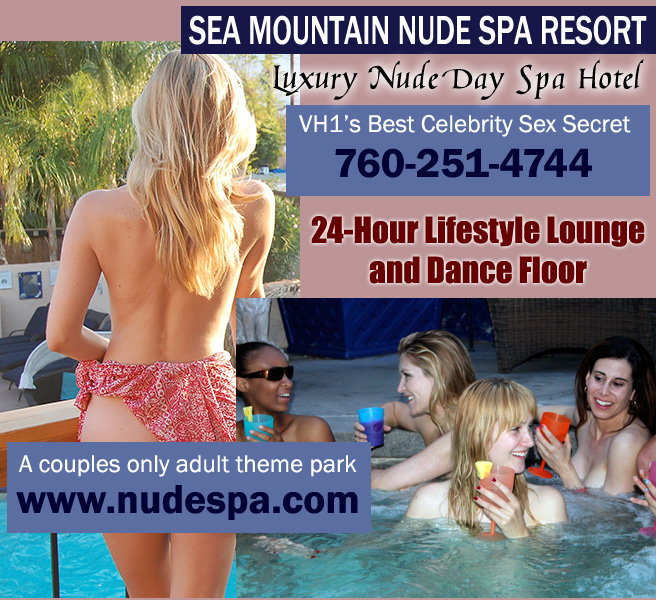 Sea Mountain Nude Lifestyles Spa Resort Hotel 760-251-4744